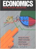 ECONOMICS AND MAKING DECISIONS     PDF电子版封面  0314652477   