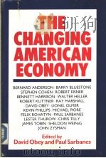 THE CHANGING AMERICAN ECONOMY PDF电子版封面 0631153942