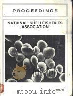 PROCEEDINGS OF THE NATIONAL SHELLFISHERIES ASSOCIATION VOLUME 69     PDF电子版封面     