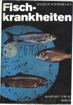 WILHELM SCHAPERCIAUS Fischkrankheiten Teil 2 PDF电子版封面