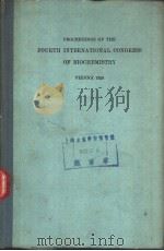 PROCEEDINGS OF THE FOURTH INTERNATIONAL CONGRESS OF BIOCHEMISTRY Volume Ⅴ SYMPOSIUM Ⅴ BIOCHEMISTRY O PDF电子版封面