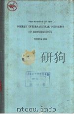 PROCEEDINGS OF THE FOURTH INTERNATIONAL CONGRESS OF BIOCHEMISTRY Volume 13 COLLOQUIA PDF电子版封面
