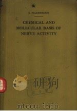 Chemical and Molecular Basis of Nerve Activity PDF电子版封面