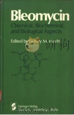 Bleomycin Chemical,Biochemical,and Biological Aspects PDF电子版封面 038790395X
