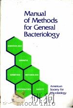Manual of Methods for General Bacteriology PDF电子版封面 0914826301