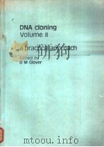 DNA cloning Volume Ⅱ a practical approach PDF电子版封面 0947946195