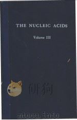 THE NUCLEIC ACIDS Ⅲ PDF电子版封面