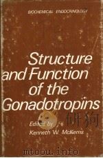 Structure and Function of the Gonadotropins     PDF电子版封面  0306400979   