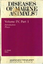 DISEASES OF MARINE ANIMALS VOLUME Ⅳ PART 1 Introduction Pisces     PDF电子版封面  3980081834   