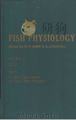 FISH PHYSIOLOGY Volume Ⅹ Gills Part A Anatomy,Gas Transfer,and Acid-Base Regulation PDF电子版封面 0123504309