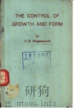 The Control of Growth and Form：A STUDY OF THE EPIDERMAL CELL IN AN INSECT     PDF电子版封面    V.B.Wigglesworth 