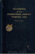 Proceedings of the International Genetics Symposia 1956 PDF电子版封面