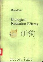 Biological Radiation Effects PDF电子版封面 0387510893 Jurgen Kiefer