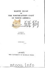 MARINE ALGAE OF THE NORTHEASTERN COAST OF NORTH AMERICA PDF电子版封面