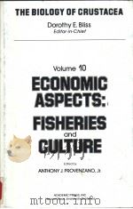 The Biology of Crustacea VOLUME 10 Economic Aspects:Fisheries and Culture PDF电子版封面 0121064107 ANTHONY J.PROVENZANO