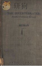 THE INVERTEBRATES:Smaller Coelomate Groups Chaetognatha,Hemichordata,Pogonophora Phoronida,Ectoproct PDF电子版封面