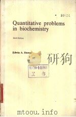 Quantitative problems in biochemistry Sixth Edition     PDF电子版封面  0582444020  Edwin A.Dawes 