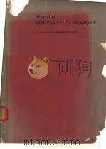 Manual of COMPARATIVE ANATOMY A General Laboratory Guide SECOND EDITION     PDF电子版封面     
