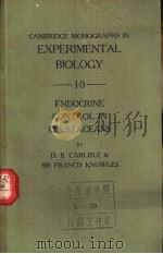 CAMBRIDGE MONOGRAPHS IN EXPERIMENTAL BIOLOGY 10 ENDOCRINE CONTROL IN CRUSTACEANS PDF电子版封面