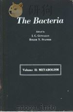 The Bacteria A TREATISE ON STRUCTURE AND FUNCTION VOLUME Ⅱ METABOLISM     PDF电子版封面     