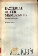 BACTERIAL OUTER MEMBRANES Biogenesis and Functions（ PDF版）