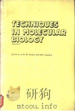 TECHNIQUES IN MOLECULAR BIOLOGY Volume 2 PDF电子版封面 0709936737