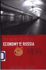 THE NEW POLITICAL ECONOMY OF RUSSIA     PDF电子版封面  0262025426   