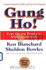 Gung ho! PDF电子版封面 068815428X Kenneth Blanchard Sheldon M.B