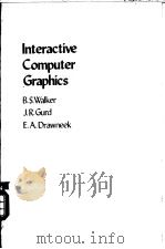 Interactive Computer Graphics PDF电子版封面 0844806501 B.S.Walker J.R.Gurd E.A.Draw