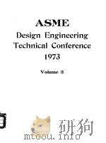 ASME Design Engineering Technical Conference 1973 Volume 3 PDF电子版封面