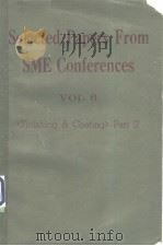 Selected Papers From SME Conferences VOL 6 《Finishing & Coating》Part 2 PDF电子版封面