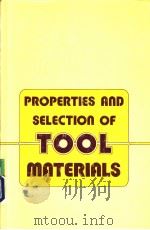 Properties and selection of tool materials PDF电子版封面 Victor A.Kortesoja