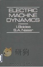 Electric machine dynamics PDF电子版封面 0029480302 I.BOLDEA S.A.NASAR