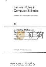 Lecture Notes in Computer Science 10 Computing Methods in Applied Sciences and Engineering Part 1 PDF电子版封面 R.Glowinski J.L.Lions