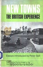 NEW TOWNS THE BRITISH EXPERIENCE PDF电子版封面 0853141355