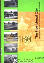 The Provisional City PDF电子版封面 0262032767