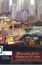MANAGING FAST GROWING CITIES PDF电子版封面 058209304X