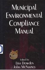 Municipal Environmental Compliance Manual     PDF电子版封面  1566700981   