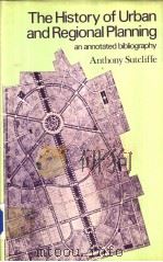 The History of Urban and Regional Planning PDF电子版封面 0720109019