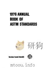 1976 Annual Book of ASTM Standards Part 41 General Test Methods,Nonmetal;Statistical Methods;Space PDF电子版封面