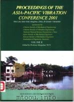 PROCEEDINGS OF THE ASIA-PACIFIC VIBRATION CONFERENCE2001 VOLUMEⅡ PDF电子版封面 7538424849