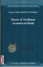 Theory of Nonlinear Acoustics in Fluids PDF电子版封面 1402005725