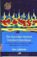 Te Illustrated Wavelet Transform Handbook PDF电子版封面 0750306920