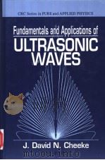 Fundamentals and Applications of ULTRASONIC WAVES     PDF电子版封面  0849301300   