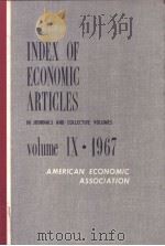 INDES OF ECONOMIC ARTICLES Volume Ⅸ·1967 PDF电子版封面