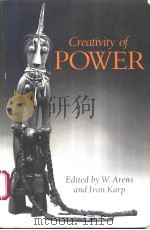Creativity of Power PDF电子版封面 0874746175