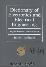 Dictionary of Electronics and Electrical Engineering PDF电子版封面 0306427494