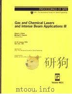 Gas and Chemical Lasers and Intense Beam Applications Ⅲ PDF电子版封面 0819443700