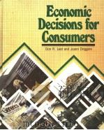 Economic Decisions for Consumers PDF电子版封面 053401061X