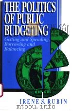 The Politics of Public Budgeting PDF电子版封面 0934540691